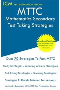 MTTC Mathematics Secondary - Test Taking Strategies