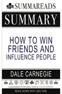 Summary of How to Win Friends & Influence People by Dale Carnegie