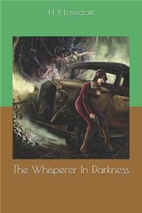 The Whisperer In Darkness