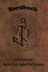 Bordbuch für Bootsfahrten mit Motorboot, Yacht, Segelboot, Schiff, Katamaran