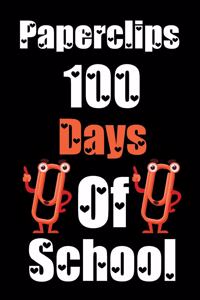 Papeclips 100 Days Of School