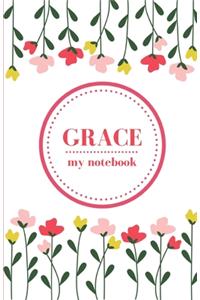 Grace - My Notebook - Personalised Journal/Diary - Fab Girl/Women's Gift - Christmas Stocking Filler - 100 lined pages (Flowers)