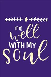 It Is Well With My Soul