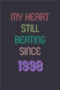 My Heart is Still Beating 1998 Notebook Birthday Gift