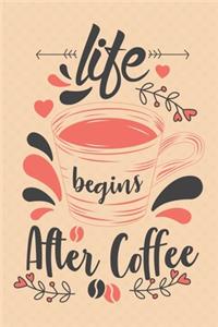 Life Begins After Coffee