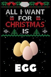 All I Want For Christmas Is Egg