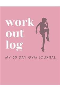 Workout Log My 30 Day Gym Journal