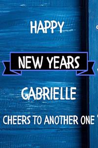 Happy New Years Gabrielle's Cheers to another one