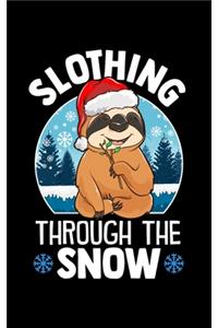 Slothing Through The Snow: Cute & Funny Slothing Through The Snow Christmas Sloth Pun 2020 Pocket Sized Weekly Planner & Gratitude Journal (53 Pages, 5" x 8") - Blank Sections