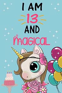 I'm 13 and Magical: Cute Unicorn Birthday Journal on a Turquoise Background Birthday Gift for a 13 Year Old Girl (6x9" 100 Wide Lined & Blank Pages Notebook with more A