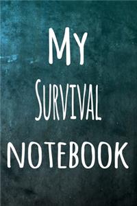 My Survival Notebook