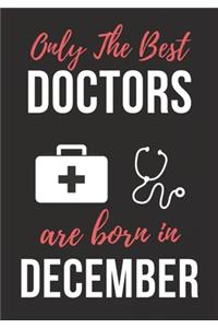Only the Best Doctors Are Born in December