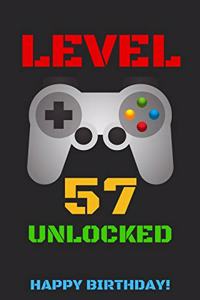 Level 57 Unlocked Happy Birthday!
