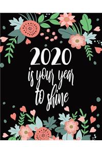 2020 Is Your Year To Shine