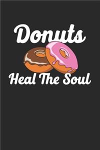 Donuts Heal The Soul