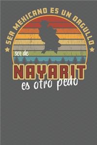 Ser Mexicano Es Un Orgullo Ser De Nayarit Es Otra Pedo