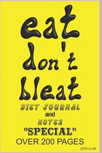Eat Don't Bleat Diet Journal and Notes 