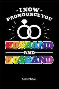 I now pronounce you Husband and Husband. Sketchbook