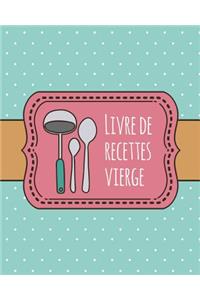 Livre de Recettes Vierge