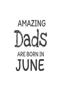 Amazing Dads Are Born in June