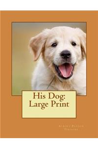 His Dog
