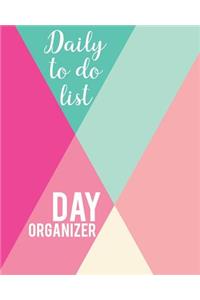 Daily to do list - Day organizer