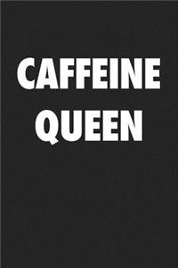 Caffeine Queen