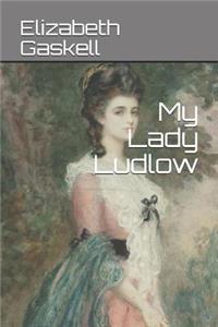 My Lady Ludlow