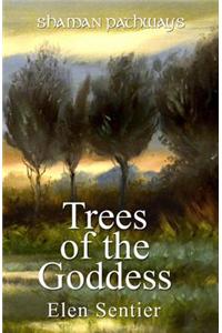 Shaman Pathways - Trees of the Goddess