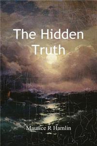 The Hidden Truth