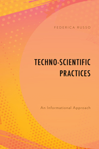 Techno-Scientific Practices