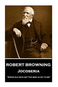 Robert Browning - Jocoseria