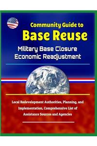 Community Guide to Base Reuse