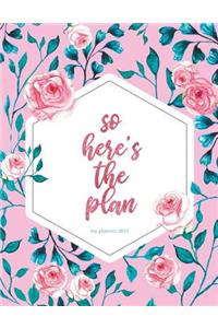 So Here's the Plan