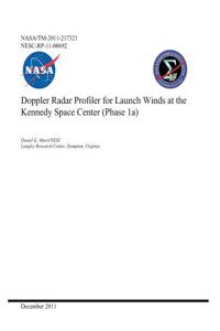 Doppler Radar Profiler for Launch Winds at the Kennedy Space Center (Phase 1a)