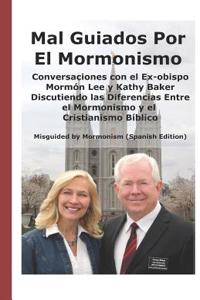 Mal Guiados Por El Mormonismo