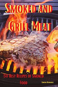 Smoked and Grill Meat