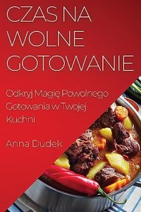 Czas na Wolne Gotowanie