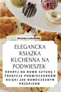 Elegancka KsiĄŻka Kuchenna Na Podwieszek