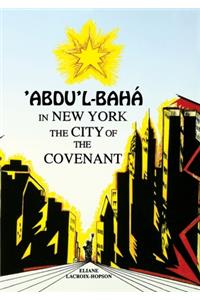 'Abdu'l-Bahá in New York