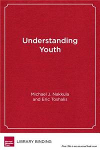 Understanding Youth