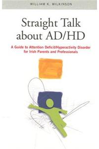 Straight Talk about ADHD