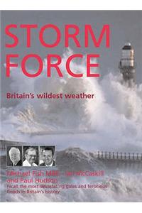Storm Force: Britain's Wildest Weather
