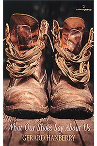 What Our Shoes Say About Us