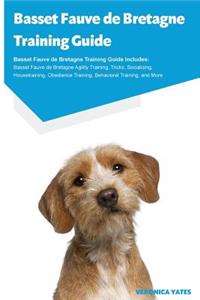 Basset Fauve de Bretagne Training Guide Basset Fauve de Bretagne Training Guide Includes