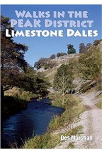 Walks in the Peak District Limestone Dales