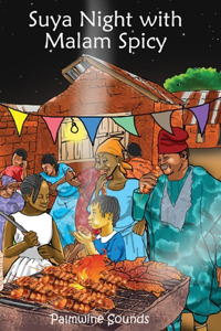 Suya Night with Malam Spicy