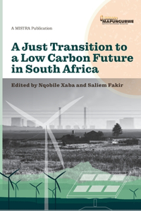Just Transition to a Low Carbon Future in South Africa