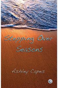 Stepping Over Seasons