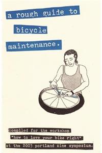 Rough Guide to Bicycle Maintenance